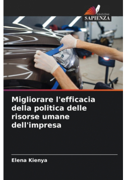 Migliorare l'efficacia della politica delle risorse umane dell'impresa