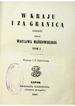 W kraju i za granicą 2 tomy 1847 r