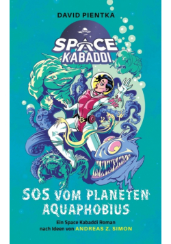 SOS vom Planeten Aquaphobius