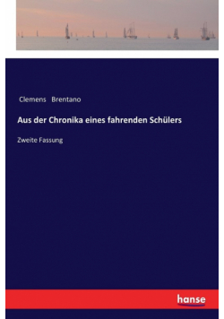 Aus der Chronika eines fahrenden Schülers