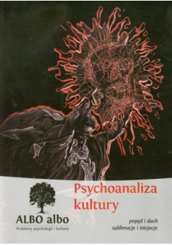 Albo albo Psychoanaliza kultury