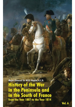 History of the War in the Peninsula and in the South of France