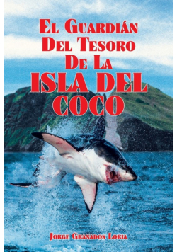 El Guardián del Tesoro de la Isla del Coco