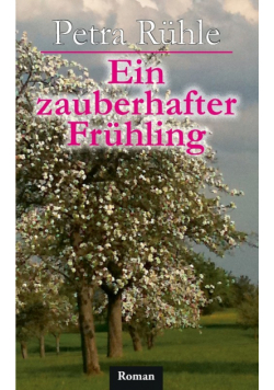Ein zauberhafter Frühling