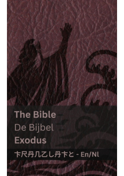 The Bible (Exodus) / De Bijbel
