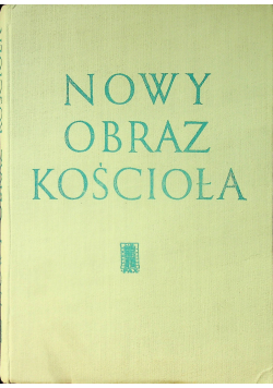 Nowy obraz Kościoła po Soborze Watykańskim II