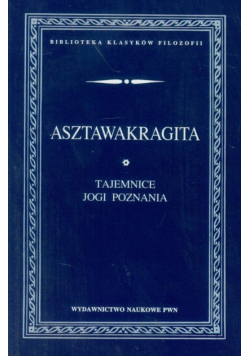 Asztawakragita - Tajemnice Jogi Poznania