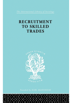 Recruitment to Skilled Trades