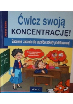 Ćwicz swoją koncentrację