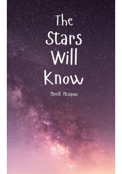 The Stars Will Know