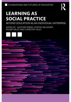 Learning as Social Practice
