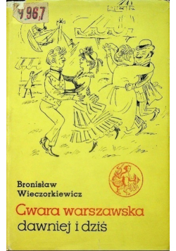 Gwara Warszawska dawniej i dziś