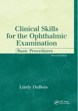Clinical Skills for the Ophthalmic Examination