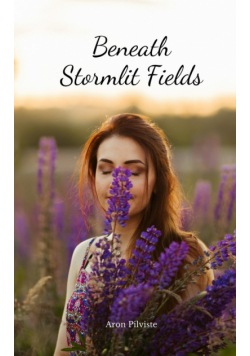 Beneath Stormlit Fields