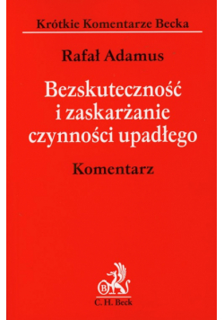 Bezskuteczność i zaskarżanie czynności upadłego