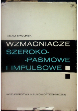 Wzmacniacze szeroko pasmowe i impulsowe