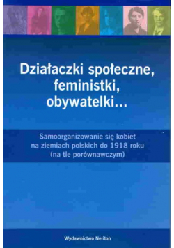 Działaczki społeczne feministki, obywatelki