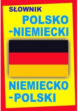 Słownik polsko - niemiecki niemiecko - polski