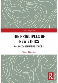 The Principles of New Ethics III