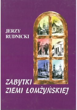 Zabytki Ziemi Łomżyńskiej