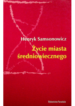 Życie miasta średniowiecza