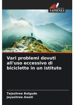 Vari problemi dovuti all'uso eccessivo di biciclette in un istituto