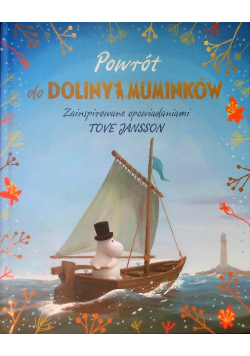 Powrót do Doliny Muminków