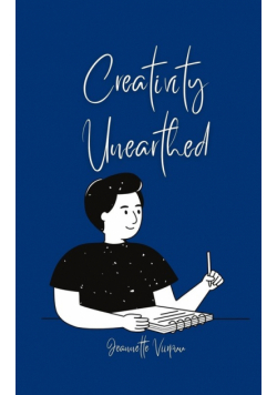 Creativity Unearthed