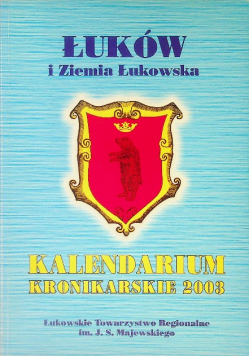 Kalendarium Kronikarskie Łuków i Ziemia Łukowska