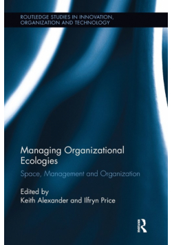 Managing Organizational Ecologies