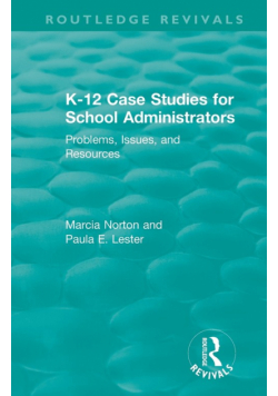 K-12 Case Studies for School Administrators