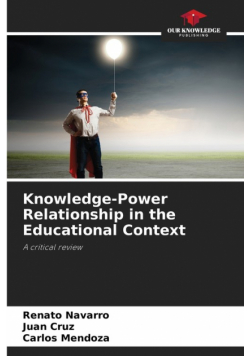 Knowledge-Power Relationship in the Educational Context