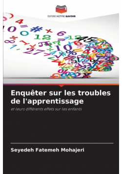 Enquêter sur les troubles de l'apprentissage