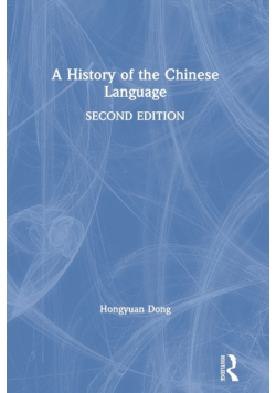 A History of the Chinese Language