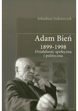Adam Bień 1899-1998
