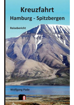 Kreuzfahrt Hamburg - Spitzbergen