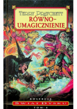 Równoumagicznienie Kolekcja Świat Dysku Tom 4