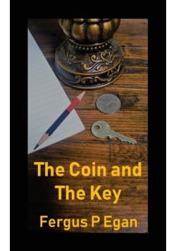 The Coin and the Key