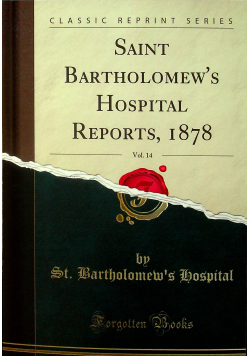 Saint Bartholomews hspital reports 1878 r