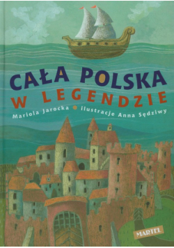 Cała Polska w legendzie
