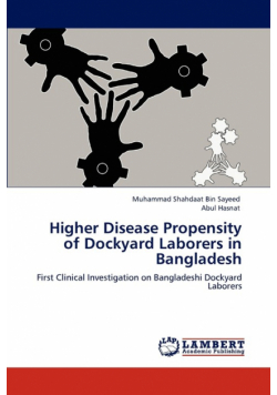 Higher Disease Propensity of Dockyard Laborers in Bangladesh