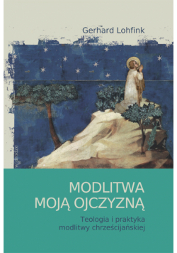 Modlitwa moją ojczyzną