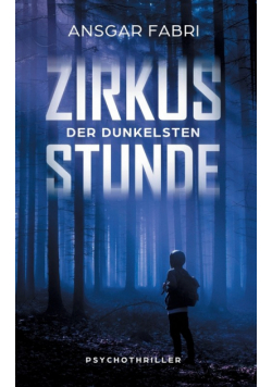Zirkus der dunkelsten Stunde