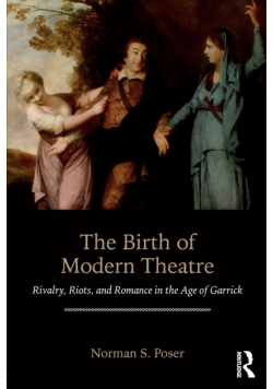The Birth of Modern Theatre