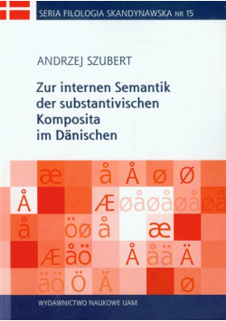 Zur internen Semantik der substantivischen Komposita im Danischen
