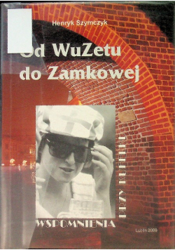 Od Wuzetu Do Zamkowej