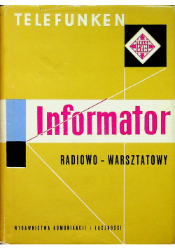 Informator radiowo warsztatowy tom III