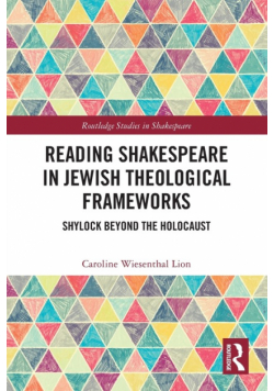 Reading Shakespeare in Jewish Theological Frameworks