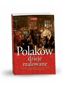 Polaków Dzieje Malowane
