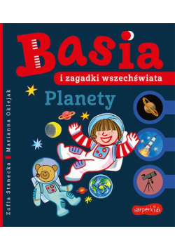 Basia i zagadki wszechświata. Planety